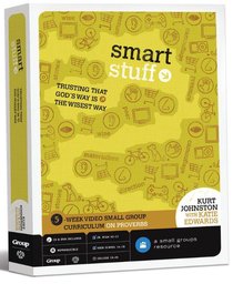 Smart Stuff: Trusting That Gods Way is the Wisest Way Smart Stuff: Trusting That Gods Way is the Wisest Way