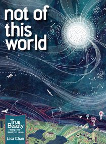 Not of This World (True Beauty Series) Not of This World (True Beauty Series)