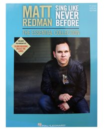 Matt Redman - Sing Like Never Before: The Essential Collection (Music Book) Matt Redman - Sing Like Never Before: The Essential Collection (Music Book)