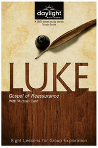 Luke : Gospel of Reassurance (Participants Guide) (Daylight Bible Study Series) Luke : Gospel of Reassurance (Participants Guide) (Daylight Bible Study Series)