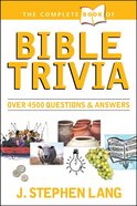 The Complete Book of Bible Trivia Paperback