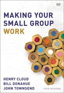 Making Your Small Group Work (A DVD Study) DVD