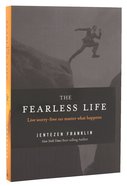 The Fearless Life Paperback