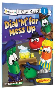 Dial M For Mess Up (I Can Read!1/veggietales Series) Dial M For Mess Up (I Can Read!1/veggietales Series)