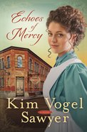 Echoes of Mercy Paperback