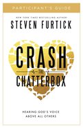 Crash the Chatterbox (Participant's Guide) Paperback