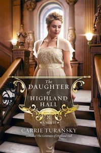 The Daughter of Highland Hall (#02 in Edwardian Brides Series) The Daughter of Highland Hall (#02 in Edwardian Brides Series)