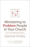 Ministering to Problem People in Your Church Paperback