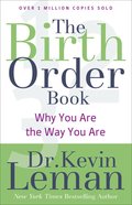 The Birth Order Book: Why You Are the Way You Are Paperback