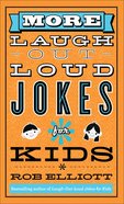 More Laugh-Out-Loud Jokes For Kids Mass Market