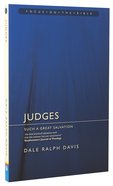 Judges - Such a Great Salvation (Focus On The Bible Commentary Series) Paperback