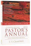 The Zondervan 2015 Pastor's Annual: An Idea and Resource Book Paperback
