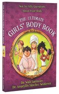 The Ultimate Girls' Body Book Paperback