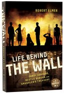 Life Behind the Wall (3 in 1) (The Wall Series) Paperback
