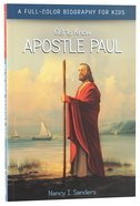Apostle Paul (Get To Know Series) Paperback