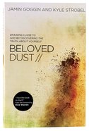 Beloved Dust Paperback