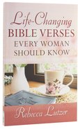 Life-Changing Bible Verses Every Woman Should Know Paperback