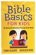 Bible Basics For Kids Paperback