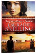 To Everything a Season (#01 in Song Of Blessing Series) Paperback