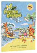Forever Growing Activity Book Paperback
