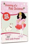 Dreaming of a Pink Christmas (Gigi, God's Little Princess Series) DVD