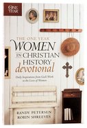 The One Year Women in Christian History Devotional Paperback