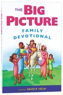 Big Picture Family Devotional,The (From The Big Picture Story Bible) Paperback