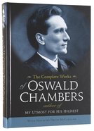 The Complete Works of Oswald Chambers Hardback