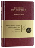 Greek New Testament Ubs5 Fifth Revised Edition With Concise Greek English Dictionary Hardback