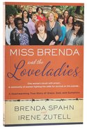 Miss Brenda and the Loveladies Paperback