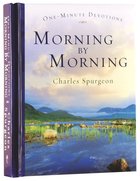One Minute Devotions: Morning By Morning Hardback