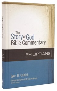 Philippians (The Story Of God Bible Commentary Series) Philippians (The Story Of God Bible Commentary Series)