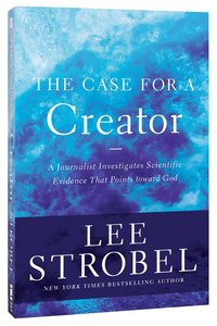 The Case For a Creator The Case For a Creator