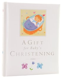 A Gift For Babys Christening A Gift For Babys Christening