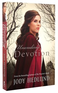 Unending Devotion (#01 in Michigan Brides Collection Series) Unending Devotion (#01 in Michigan Brides Collection Series)