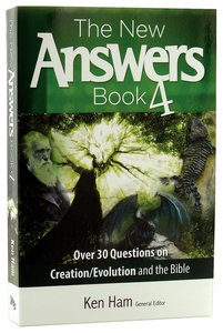 Over 30 Questions on Creation/Evolution and the Bible (#04 in New Answers Book Series) Over 30 Questions on Creation/Evolution and the Bible (#04 in New Answers Book Series)