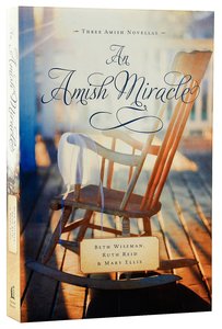 3in1: An Amish Miracle Novella (Amish Miracle Novella Series) 3in1: An Amish Miracle Novella (Amish Miracle Novella Series)