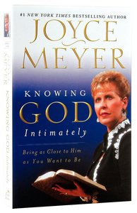 Knowing God Intimately Knowing God Intimately