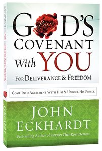 Gods Covenant With You For Deliverance and Freedom Gods Covenant With You For Deliverance and Freedom