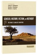Genesis: History, Fiction, Or Neither? (Counterpoints Series) Paperback