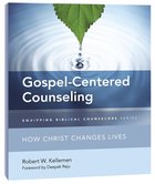Gospel-Centered Counseling Paperback