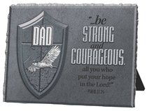 He is Your Shield Cast Stone Plaque: Dad He is Your Shield Cast Stone Plaque: Dad