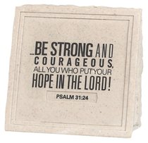 Stone Wedge Cast Stone Plaque: Be Strong & Courageous Stone Wedge Cast Stone Plaque: Be Strong & Courageous