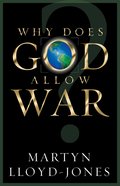 Why Does God Allow War? Paperback