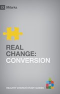 Real Change (9marks Series) Paperback