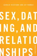 Sex, Dating, and Relationships Paperback