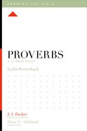 Proverbs (12 Week Study) (Knowing The Bible Series) Paperback