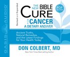 For Cancer (Unabridged, 2 CDS) (The New Bible Cure Series) CD