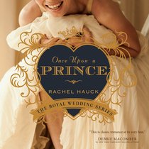 Once Upon a Prince (#01 in The Royal Wedding Series) Once Upon a Prince (#01 in The Royal Wedding Series)