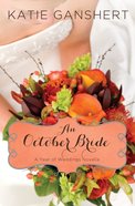 An October Bride (#11 in A Year Of Weddings Novella Series) eBook